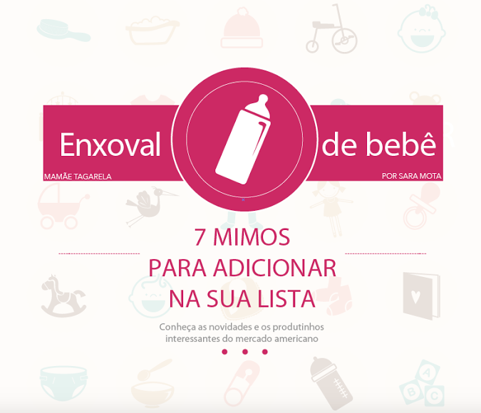 7 Mimos Para Adicionar na Sua Lista de Enxoval