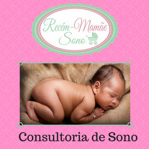 Clique para visitar: Consultoria de Sono – Recém Mamãe