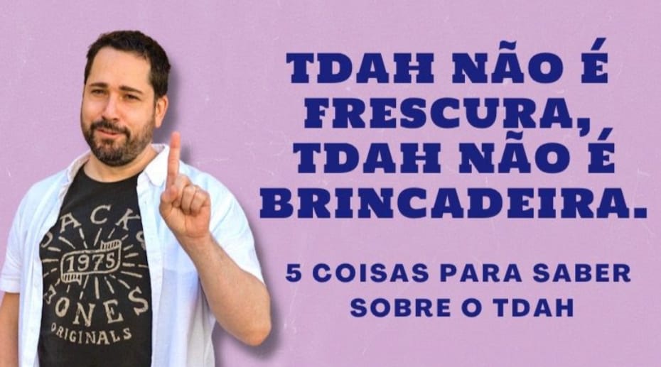 TDAH não é frescura, TDAH não é brincadeira