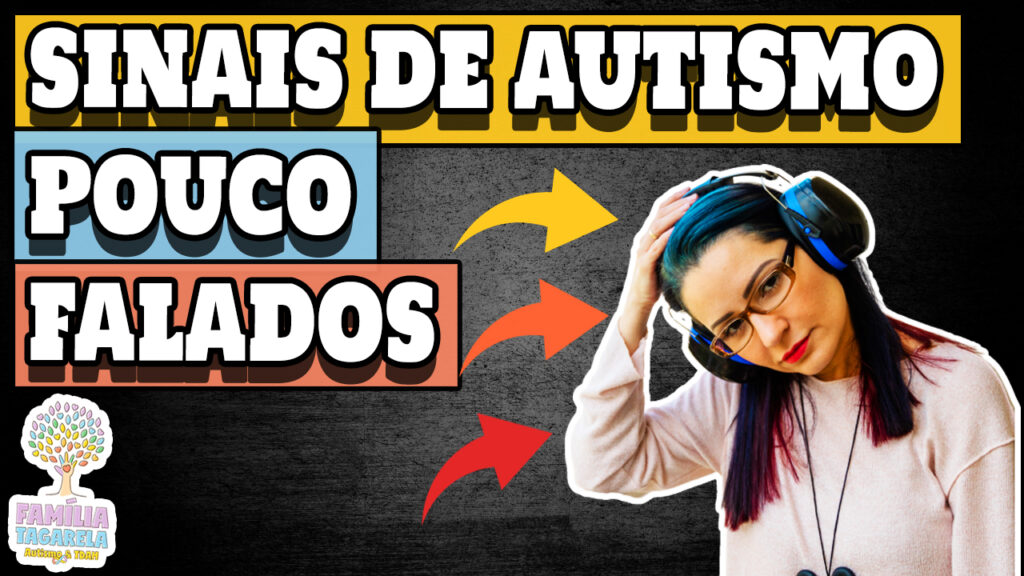 SINAIS DE AUTISMO POUCO FALADOS
