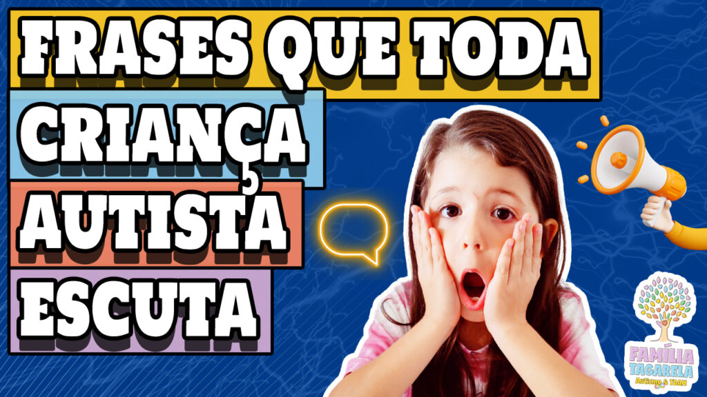 FRASES QUE TODA CRIANÇA AUTISTA ESCUTA.