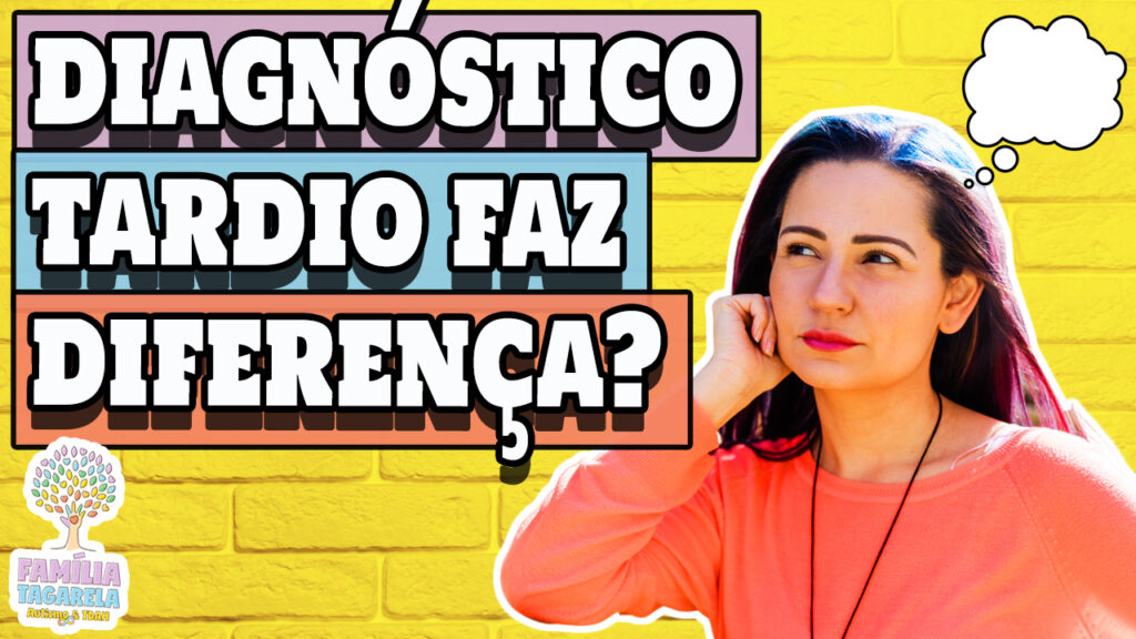 DIAGNÓSTICO TARDIO FAZ DIFERENÇA?